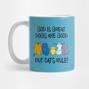 Cats Rule! Mug